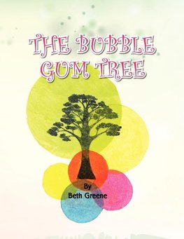 The Bubble Gum Tree