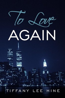 To Love Again