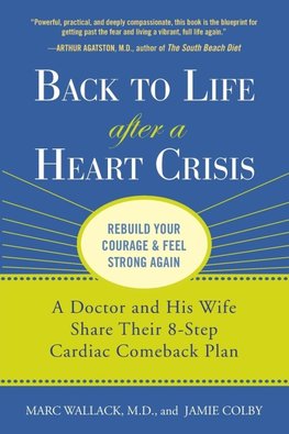 Back to Life After a Heart Crisis