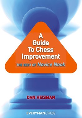 Heisman, D: Guide to Chess Improvement