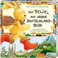 Mit Felix auf großer Deutschlandreise