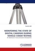 MONITORING THE STATE OF DIGITAL CAMERAS DURING VEHICLE CRASH TESTING