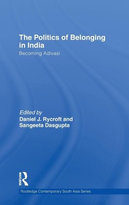 The Politics of Belonging in India