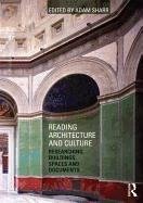 Sharr, A: Reading Architecture and Culture