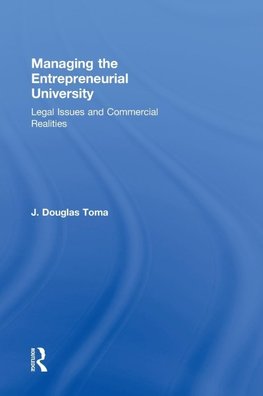 Toma, J: Managing the Entrepreneurial University