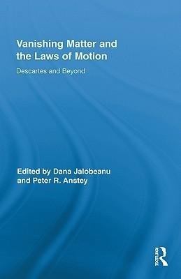 Vanishing Matter and the Laws of  Motion