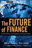 Choudhry, M: Future of Finance