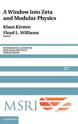 A Window Into Zeta and Modular Physics