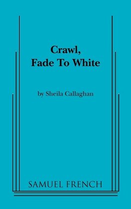 Crawl, Fade to White