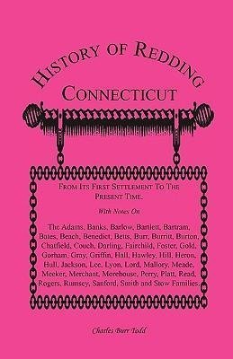 History of Redding, Connecticut--First Settlement to Present Time