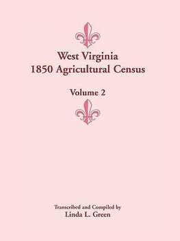 West Virginia 1850 Agricultural Census, Volume 2