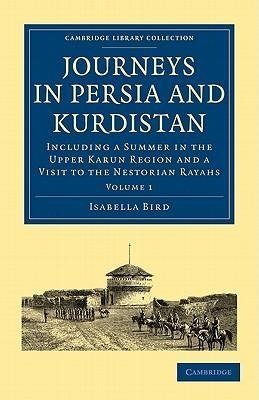 Journeys in Persia and Kurdistan