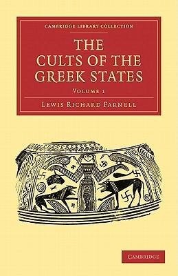 The Cults of the Greek States - Volume 1