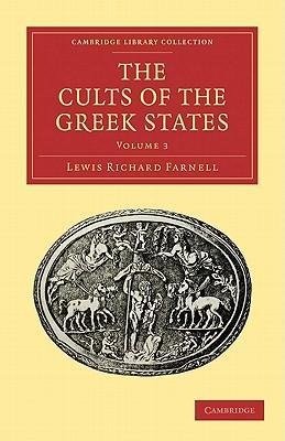 The Cults of the Greek States - Volume 3