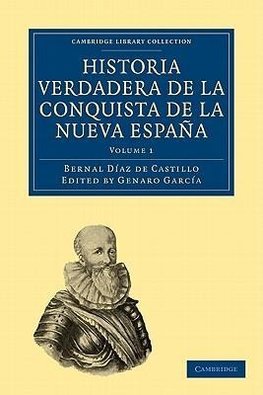 Historia Verdadera de La Conquista de La Nueva Espana