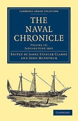 The Naval Chronicle - Volume 13