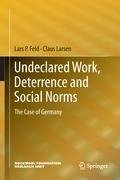 Undeclared Work, Deterrence and Social Norms