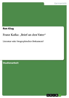 Franz Kafka: "Brief an den Vater"