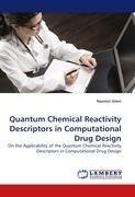 Quantum Chemical Reactivity Descriptors in Computational Drug Design