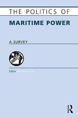 Tan, A: Politics of Maritime Power