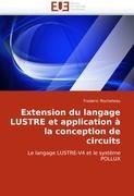 Extension du langage LUSTRE et application à la conception de circuits