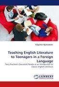 Teaching English Literature to Teenagers in a Foreign Language