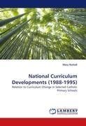 National Curriculum Developments (1988-1995)