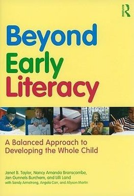 Taylor, J: Beyond Early Literacy