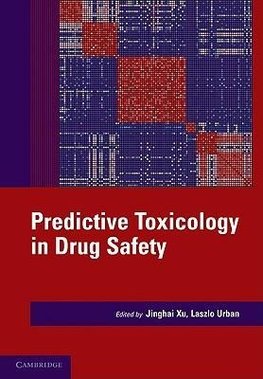 Xu, J: Predictive Toxicology in Drug Safety