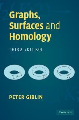 Giblin, P: Graphs, Surfaces and Homology