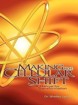 Making the Cellular Shift, A Manual for Transformation