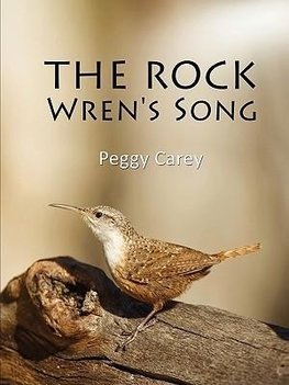 The Rock Wren's Song