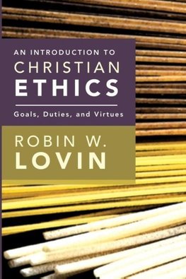 An Introduction to Christian Ethics