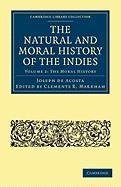 The Natural and Moral History of the Indies