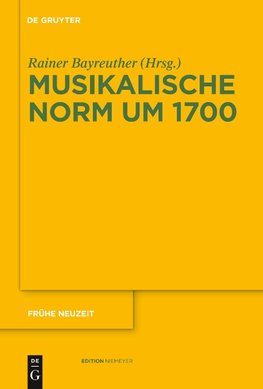 Musikalische Norm um 1700