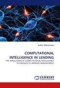 COMPUTATIONAL INTELLIGENCE IN LENDING