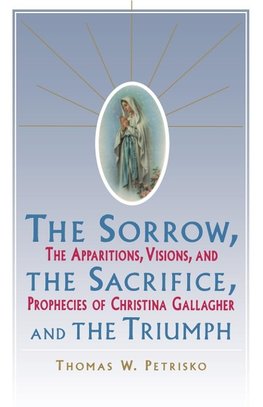 Sorrow, the Sacrifice, and the Triumph