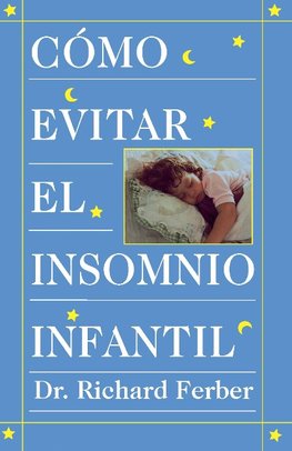 Como Evitar el Insomnio Infantil? = How to Treat Infant Insomnia