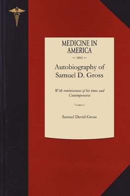 Autobiography of Samuel D. Gross