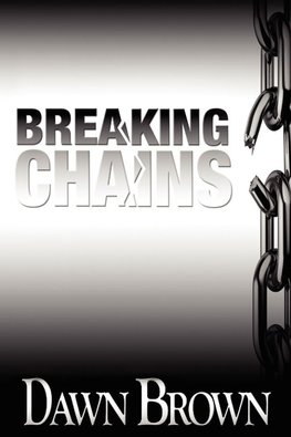 Breaking Chains