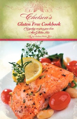 Chelsea's Gluten Free Cookbook