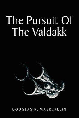 The Pursuit of the Valdakk