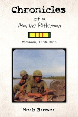 Chronicles of a Marine Rifleman