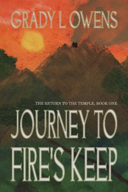 Journey to Fire's Keep