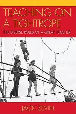 Teaching on a Tightrope