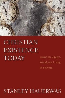 Christian Existence Today