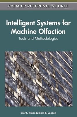 Intelligent Systems for Machine Olfaction