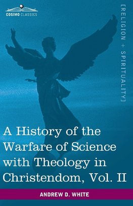 HIST OF THE WARFARE OF SCIENCE