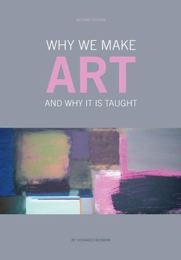 Why We Make Art