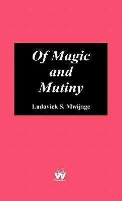 Of Magic and Mutiny